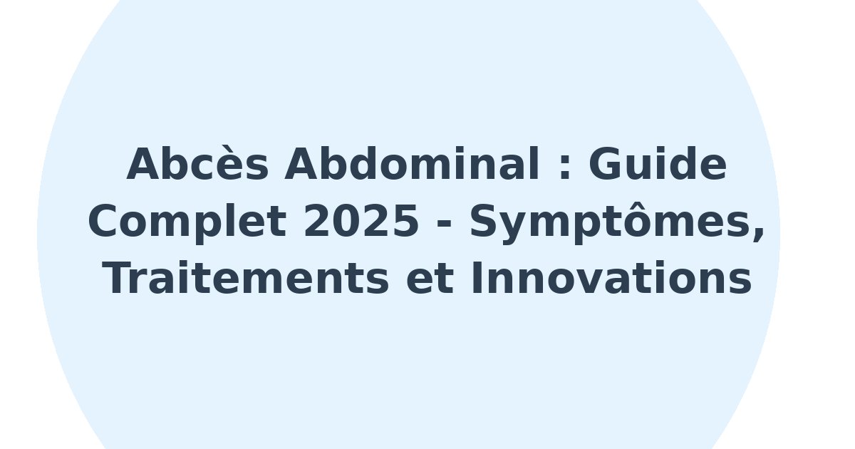 Abcès abdominal
