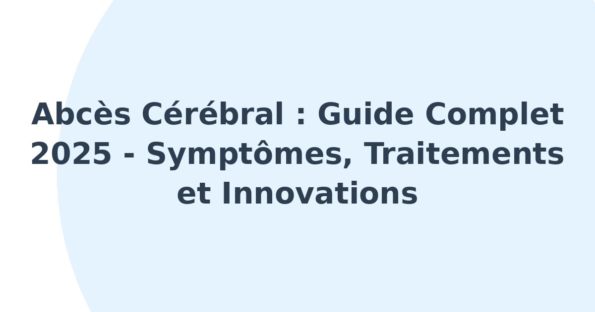 Abcès cérébral