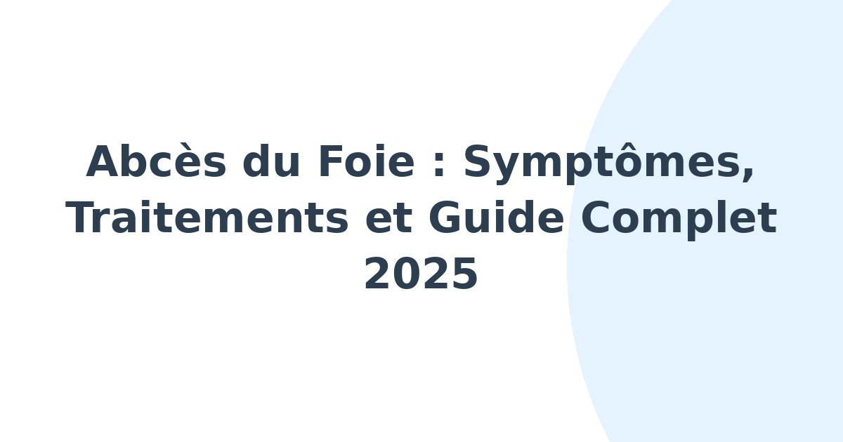 Abcès du foie
