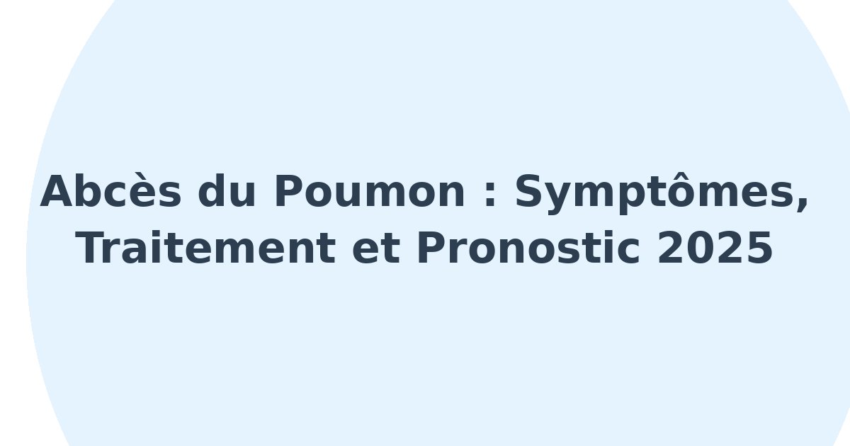 Abcès du poumon