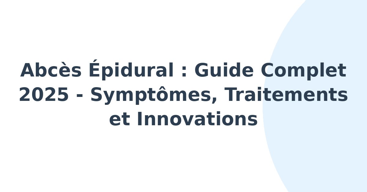 Abcès épidural