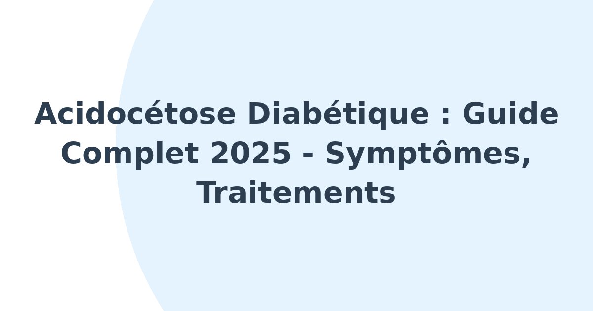 Acidocétose diabétique