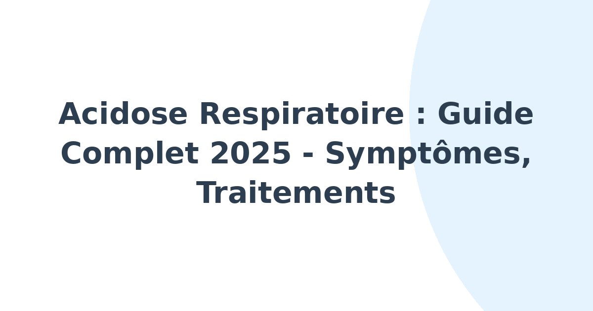 Acidose respiratoire