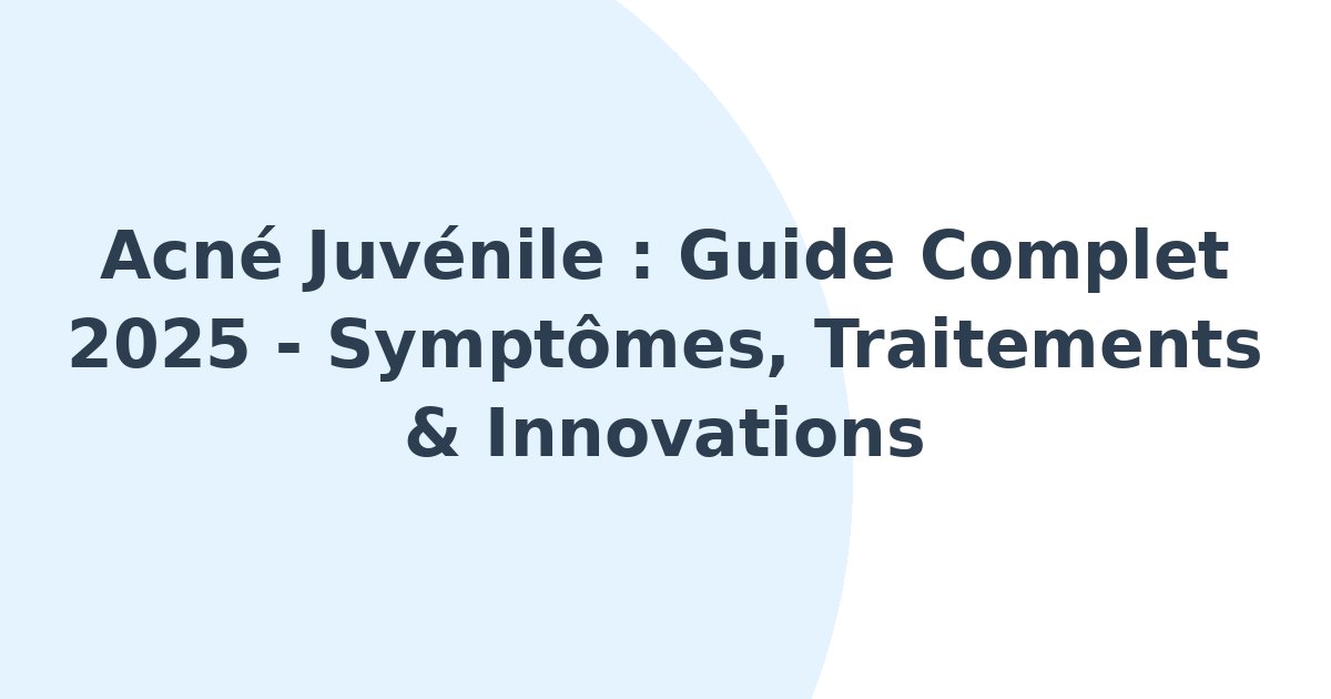 Acné juvénile