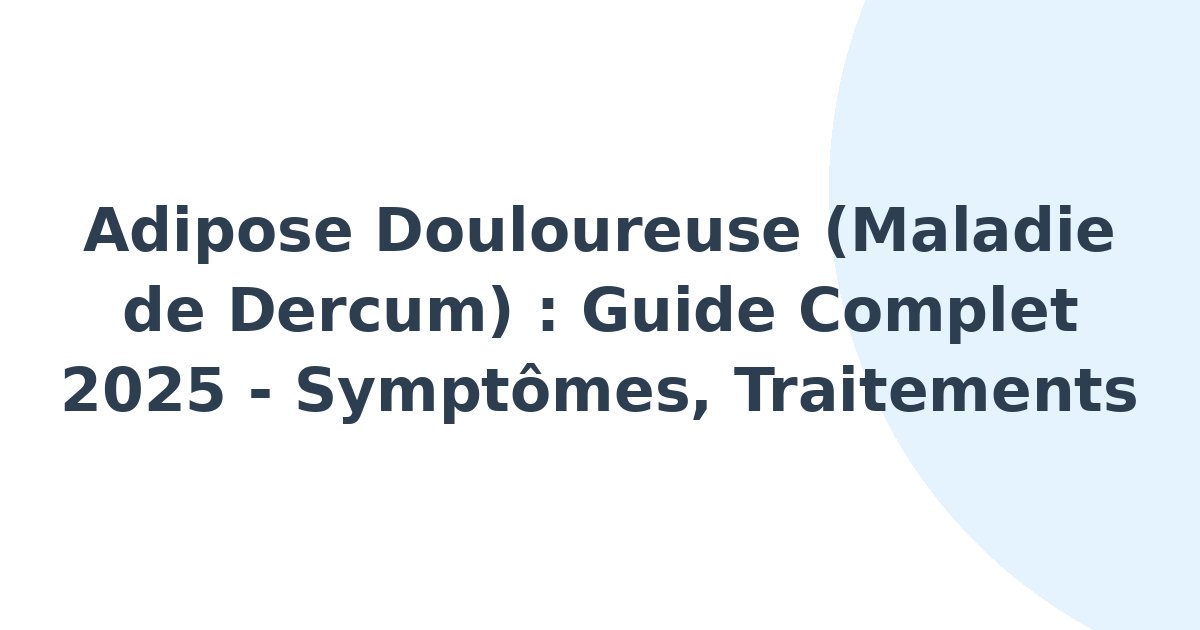 Adipose douloureuse