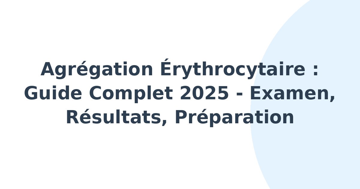Agrégation érythrocytaire
