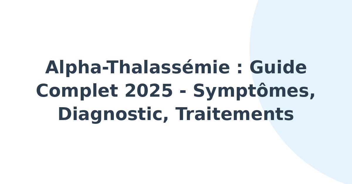 alpha-Thalassémie