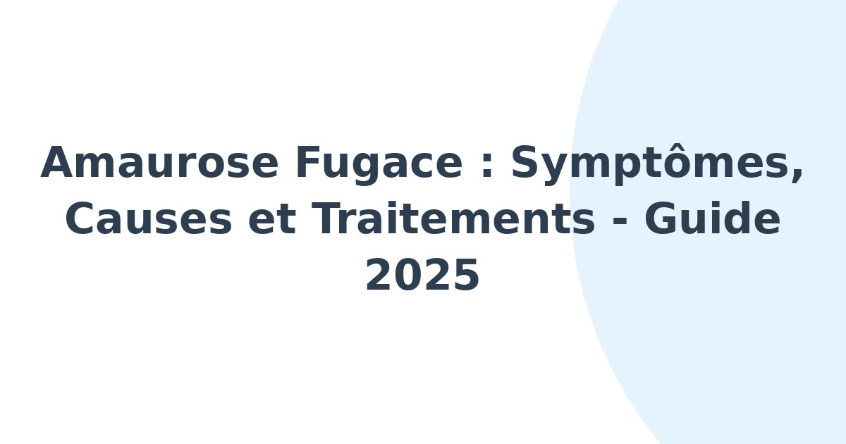 Amaurose fugace
