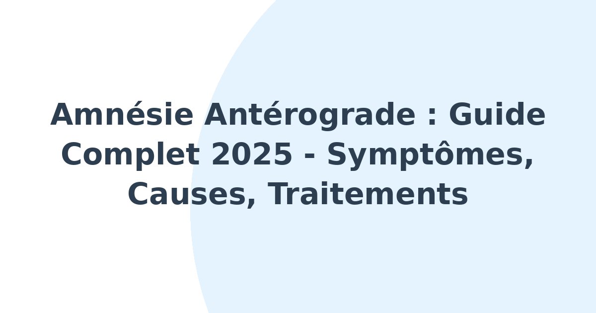 Amnésie antérograde