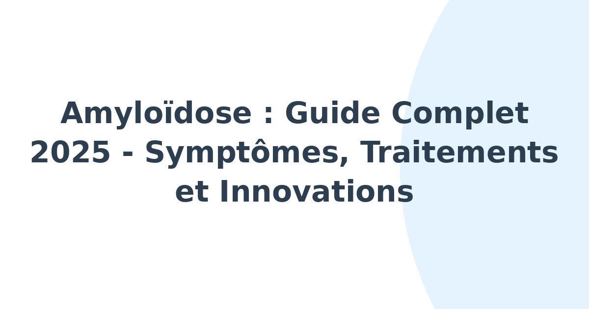 Amyloïdose