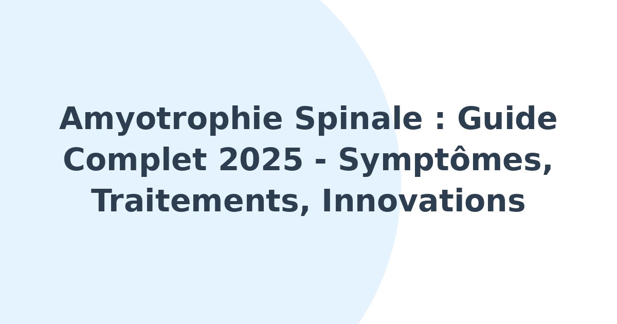 Amyotrophie spinale
