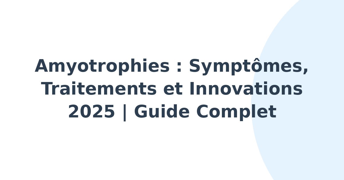 Amyotrophies