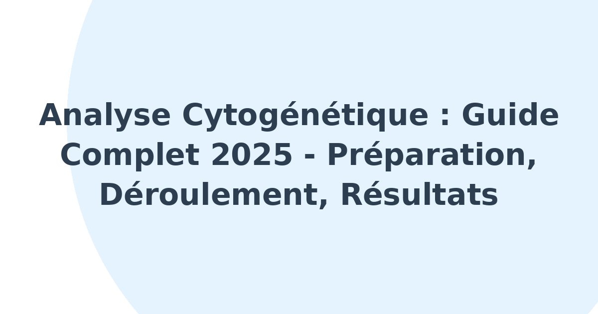 Analyse cytogénétique