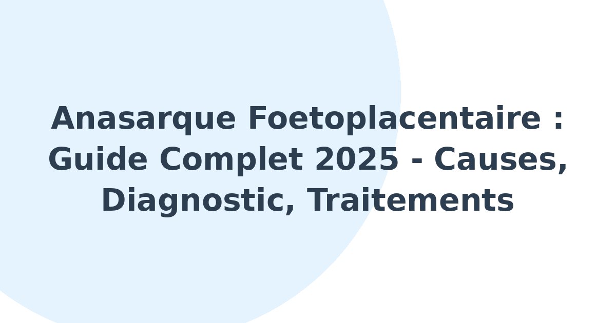 Anasarque foetoplacentaire