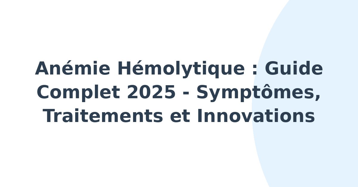 Anémie hémolytique