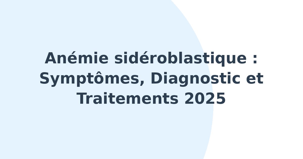 Anémie sidéroblastique