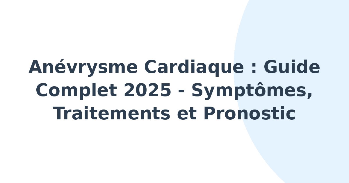 Anévrysme cardiaque