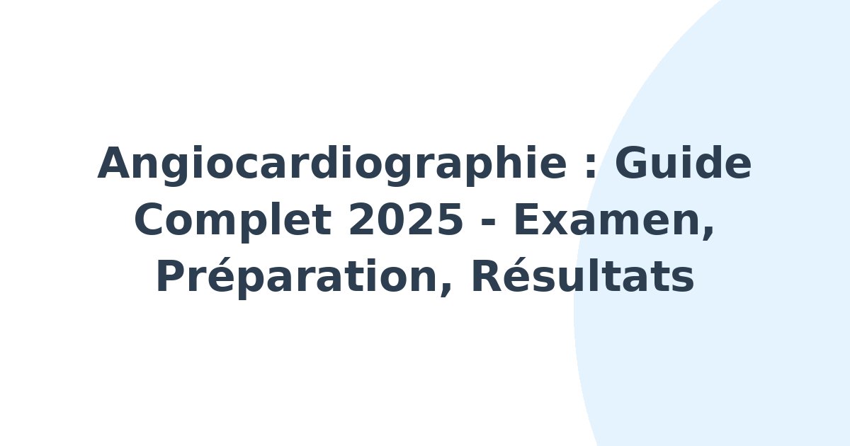 Angiocardiographie