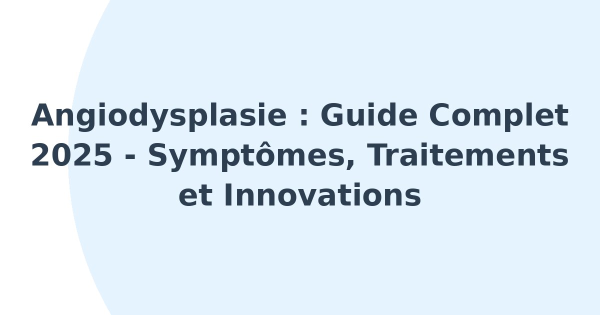 Angiodysplasie