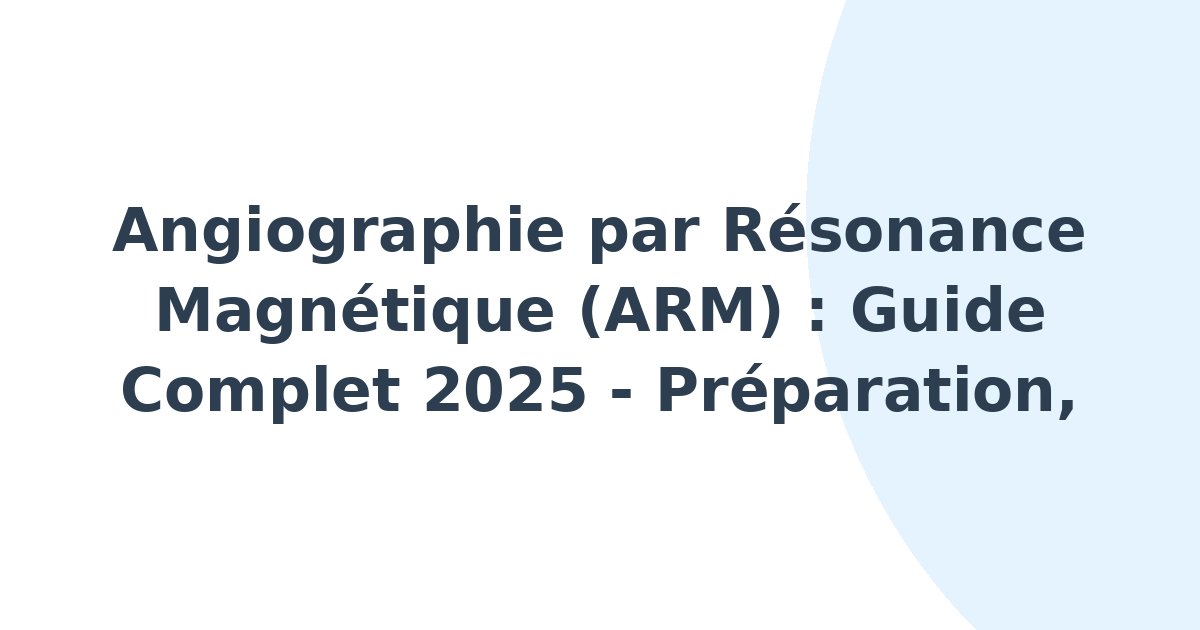 Angiographie par résonance magnétique