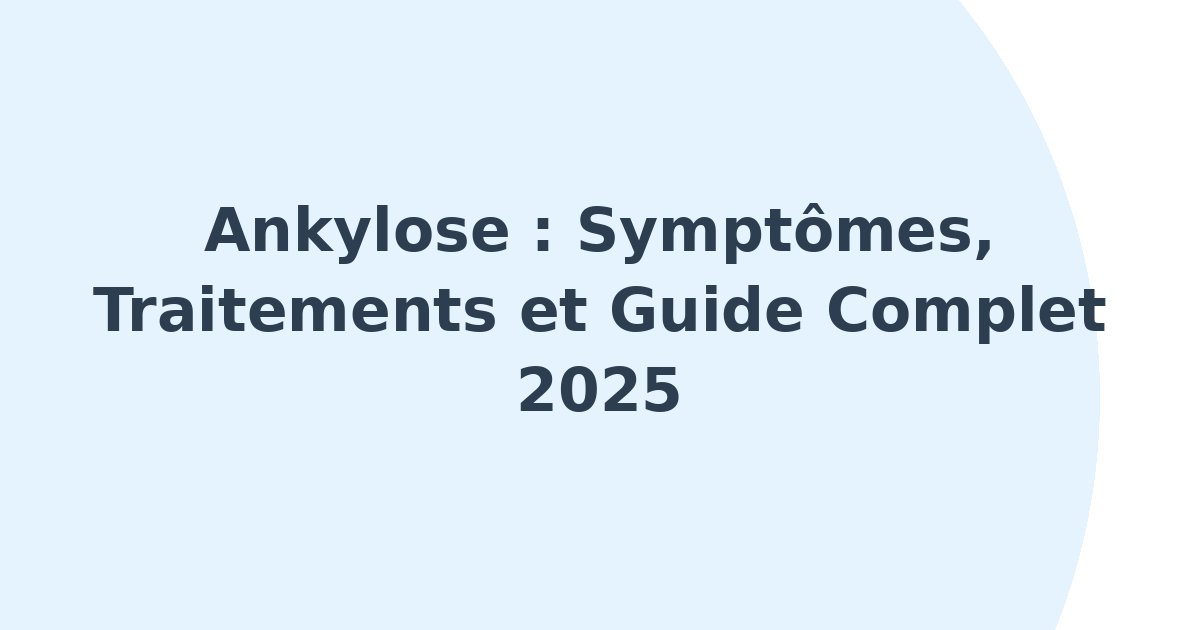 Ankylose