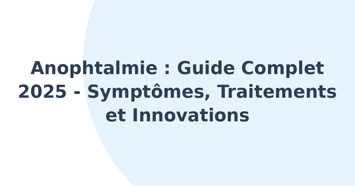 Anophtalmie
