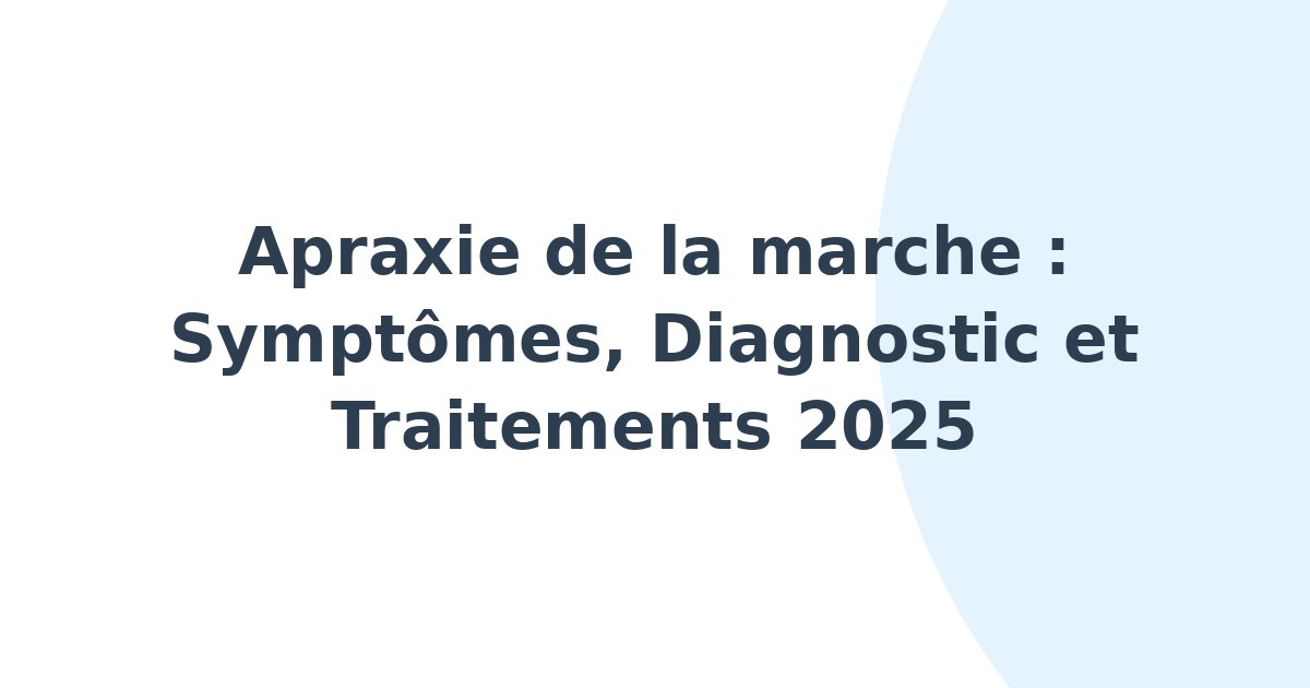 Apraxie de la marche