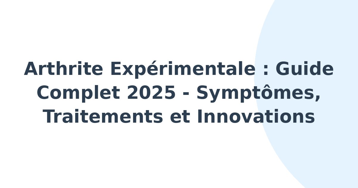 Arthrite expérimentale