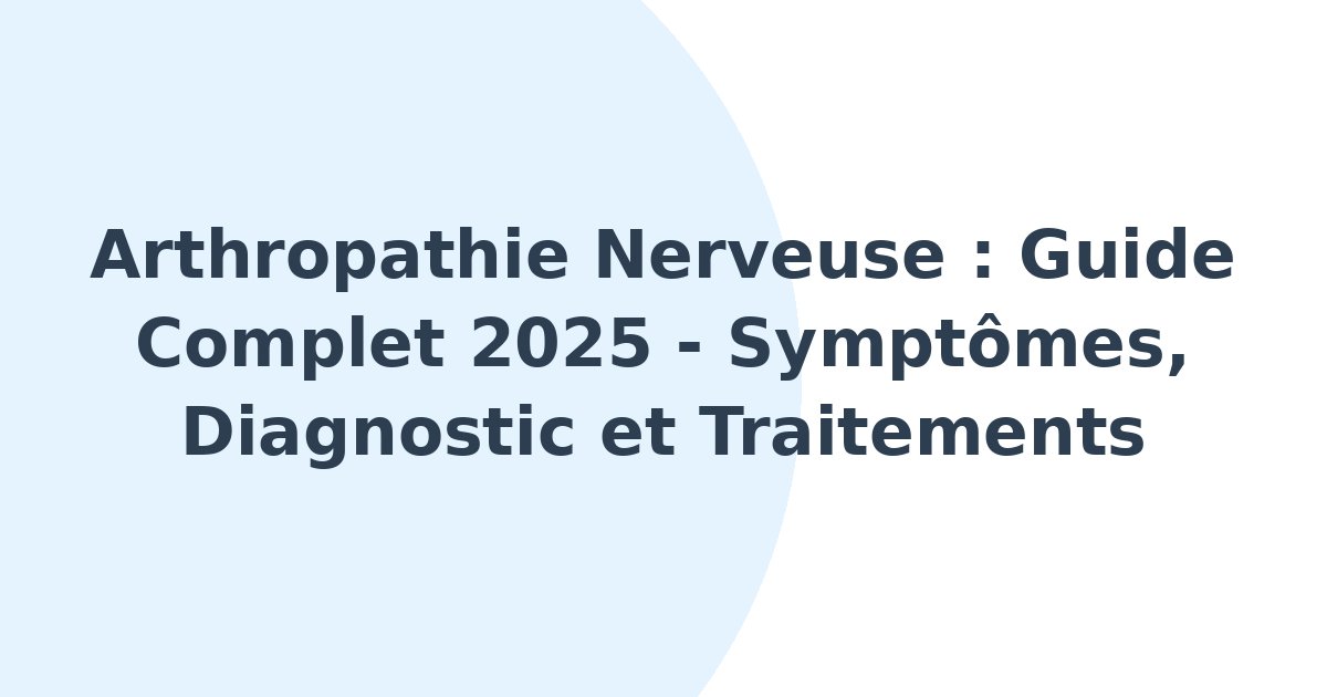 Arthropathie nerveuse