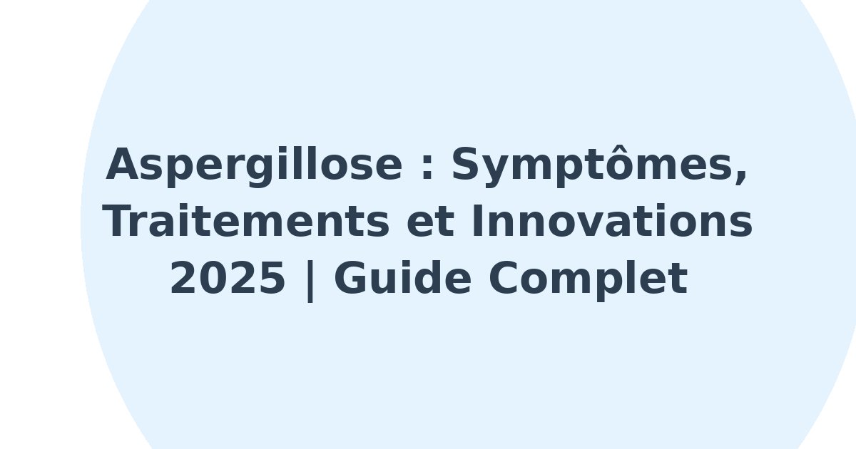 Aspergillose