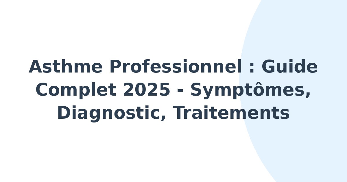 Asthme professionnel