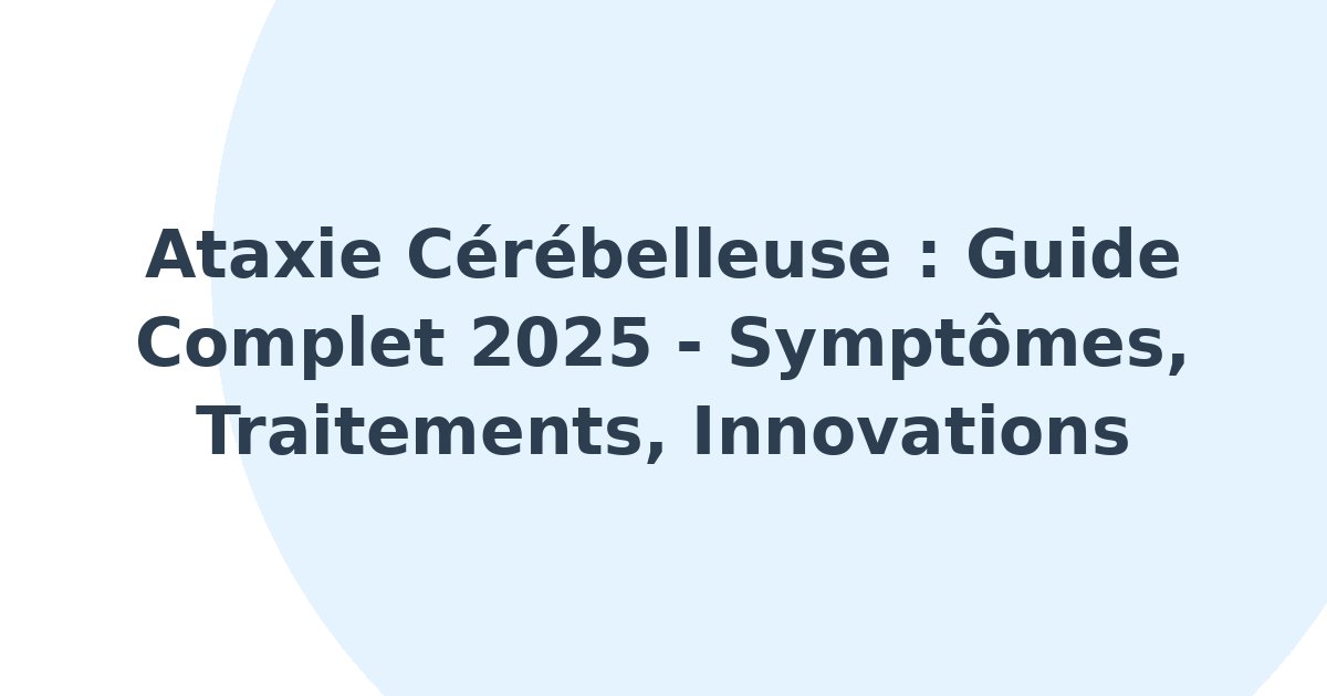 Ataxie cérébelleuse