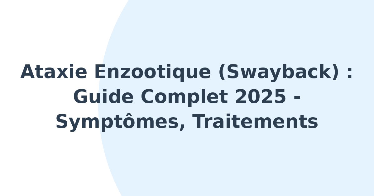 Ataxie enzootique