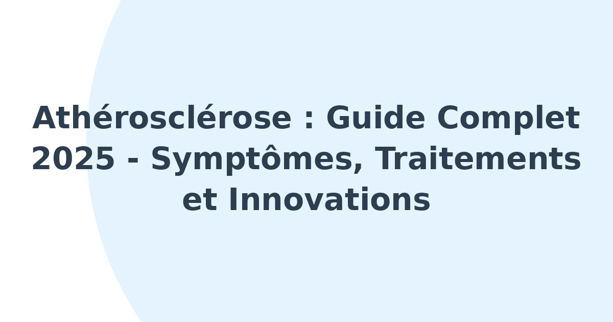 Athérosclérose