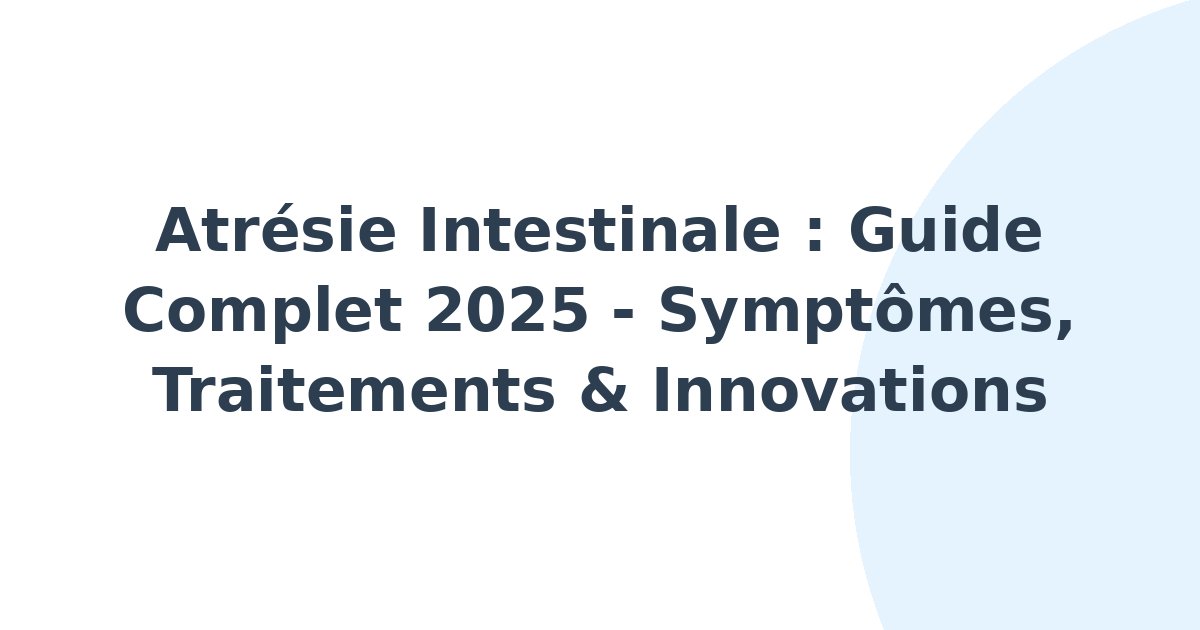 Atrésie intestinale