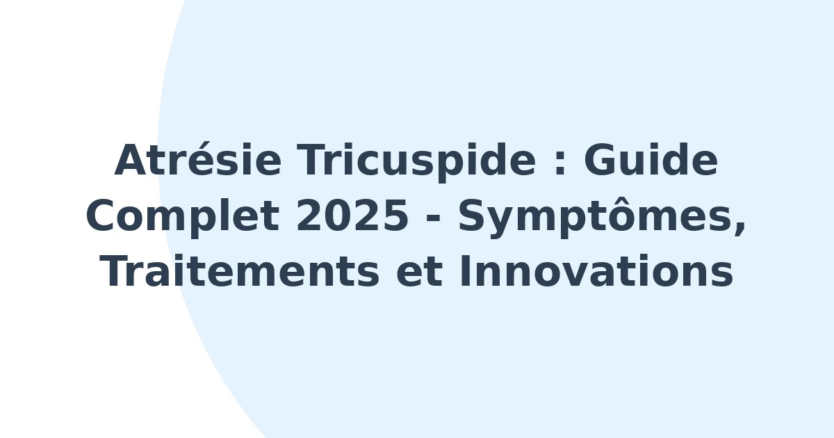 Atrésie tricuspide