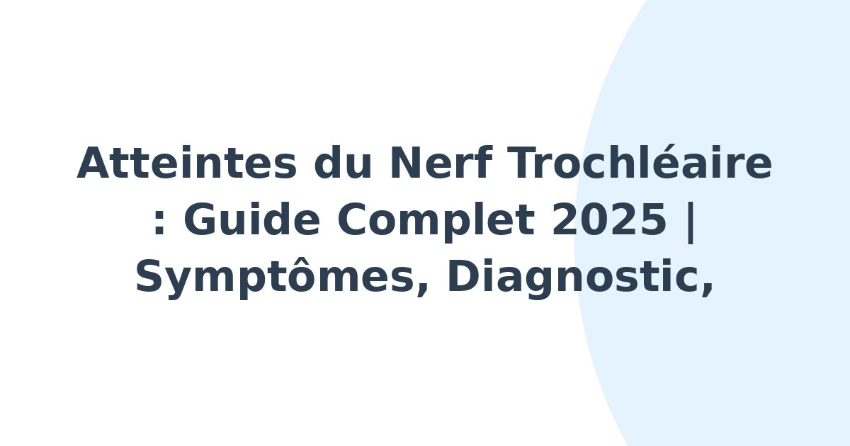 Atteintes du nerf trochléaire