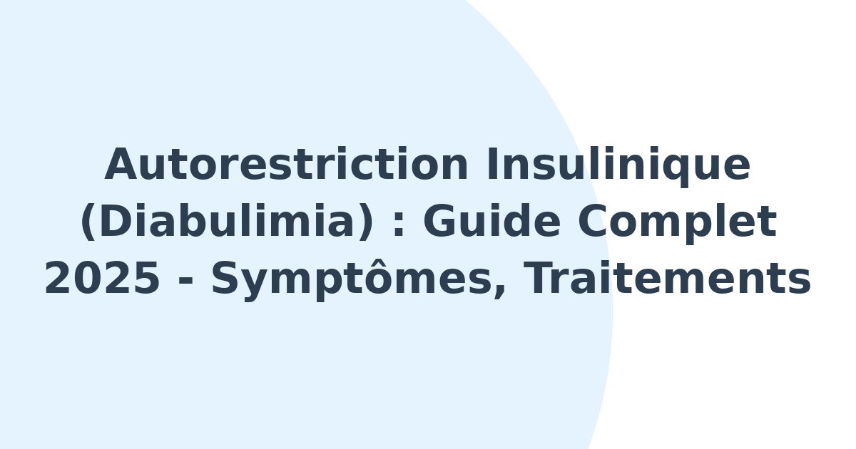 Autorestriction insulinique