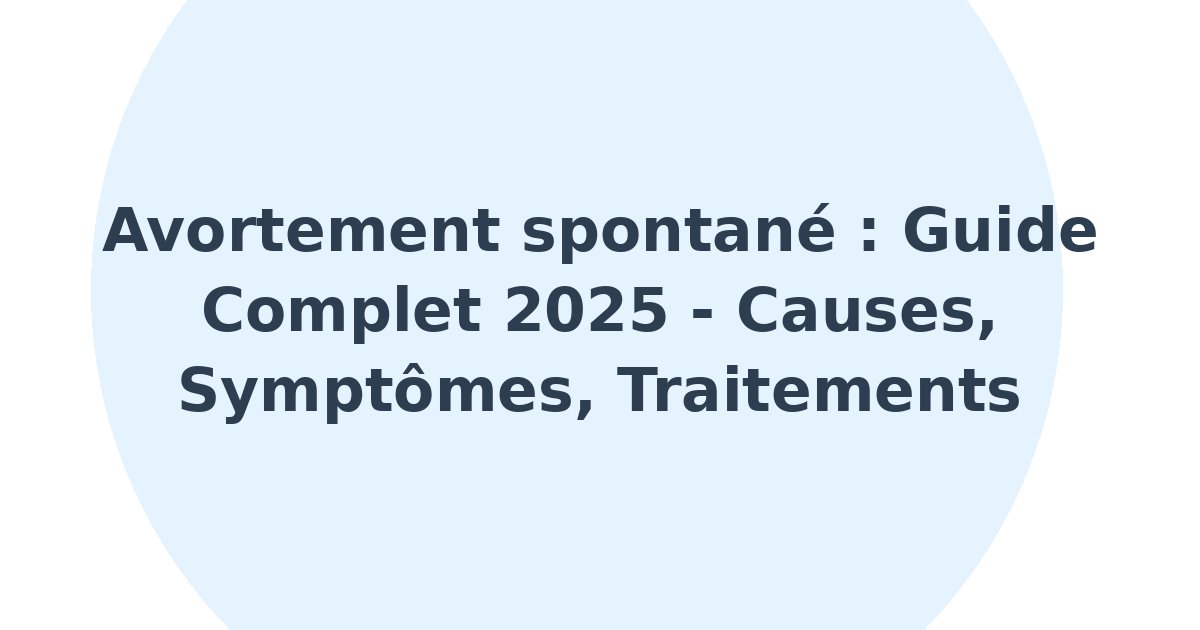 Avortement spontané