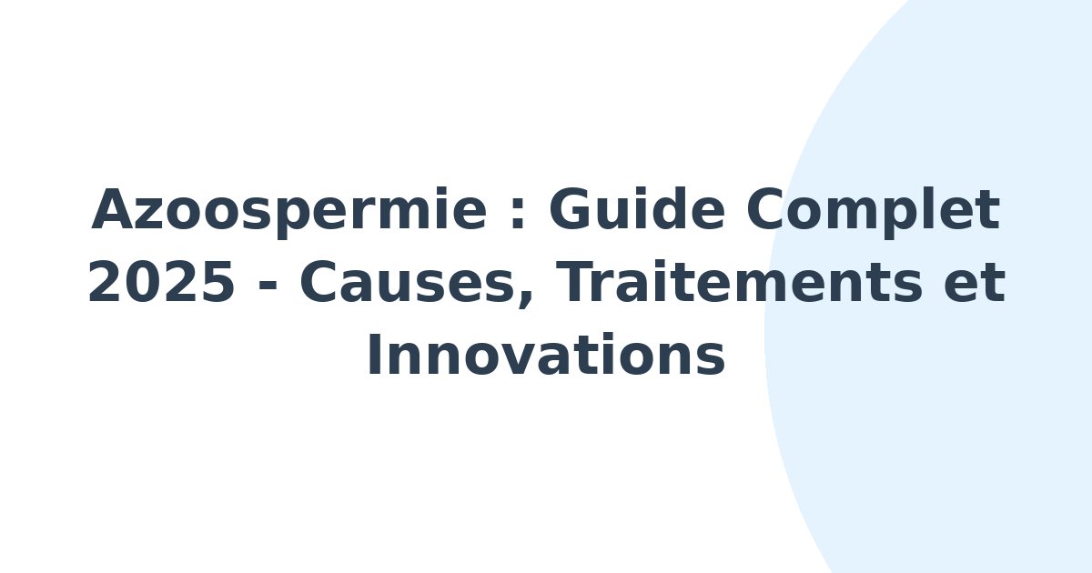 Azoospermie