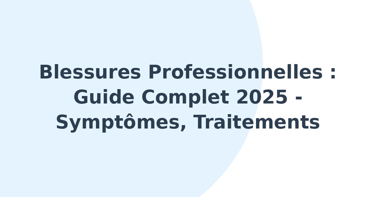 Blessures professionnelles