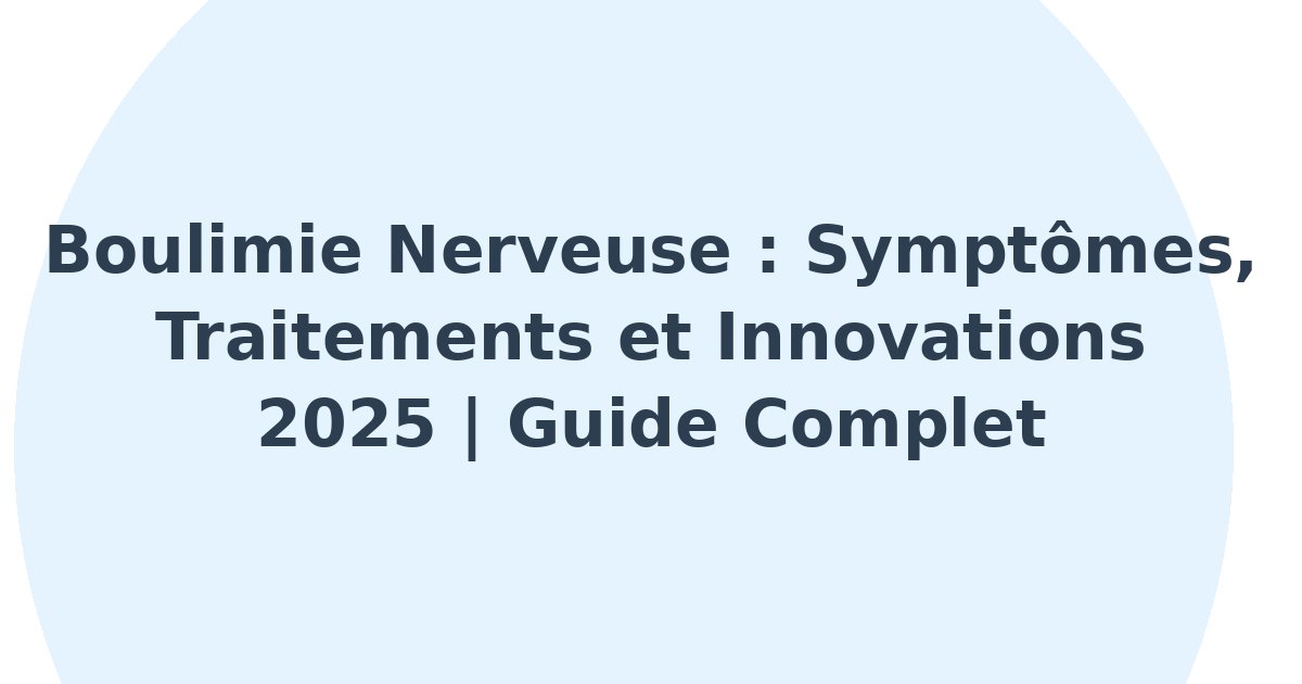 Boulimie nerveuse