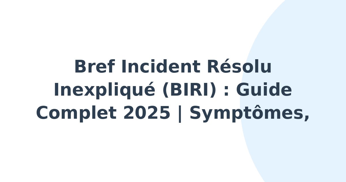 Bref incident résolu inexpliqué
