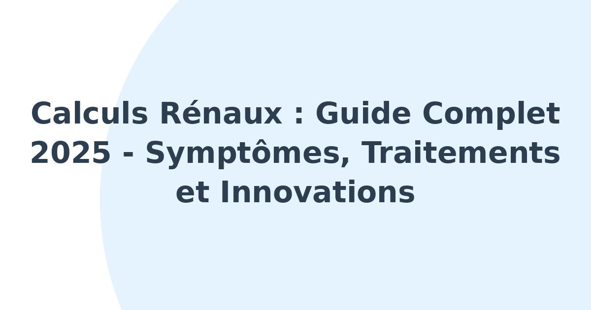 Calculs rénaux
