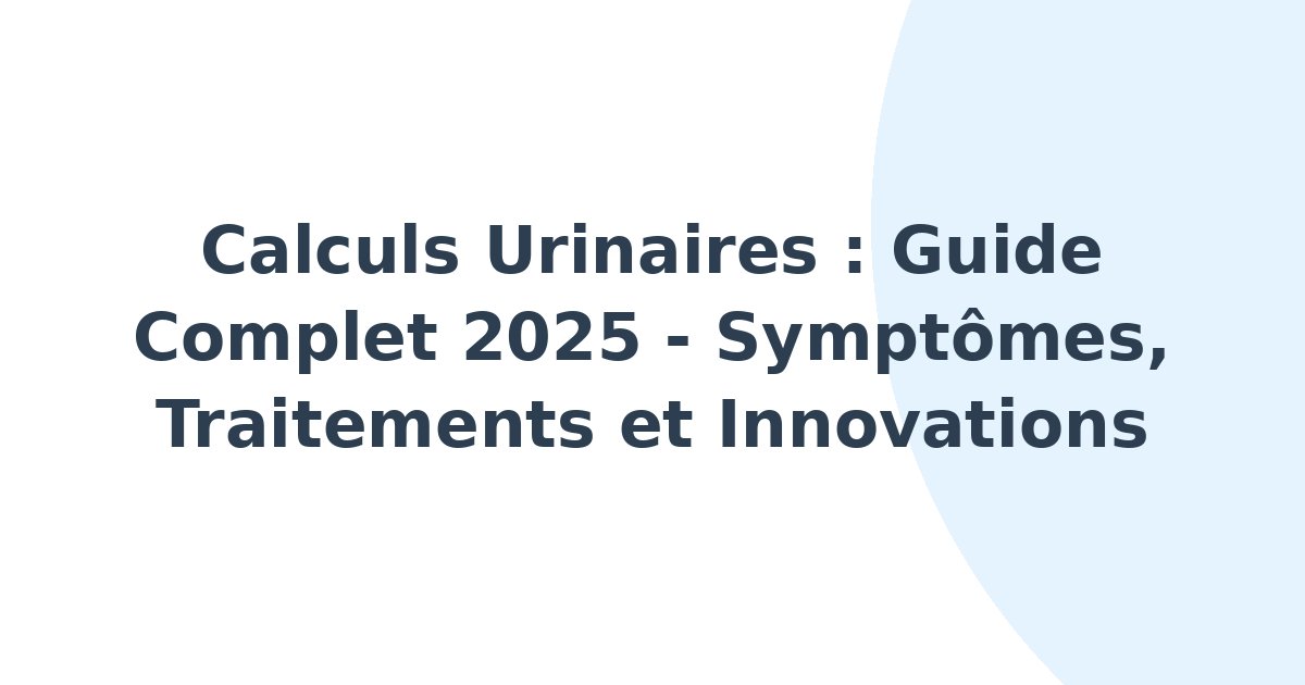 Calculs urinaires