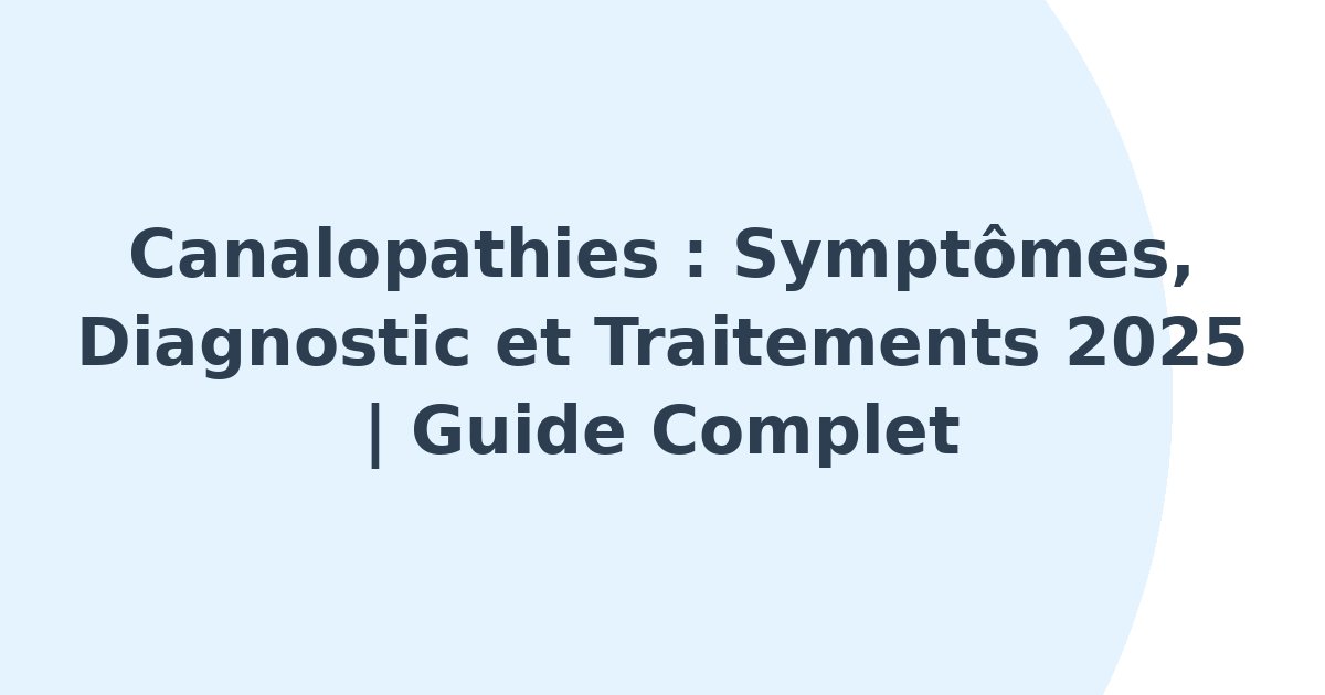 Canalopathies