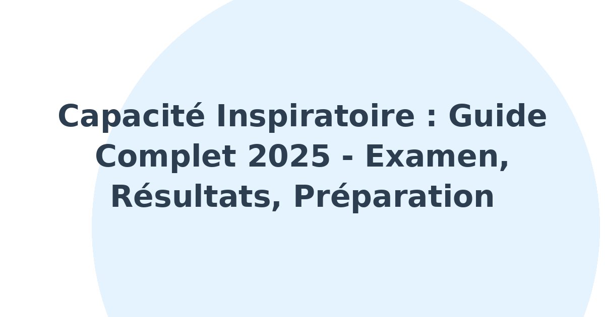 Capacité inspiratoire