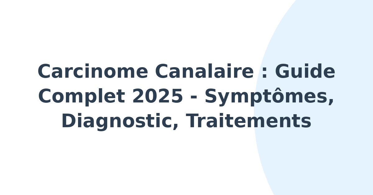 Carcinome canalaire