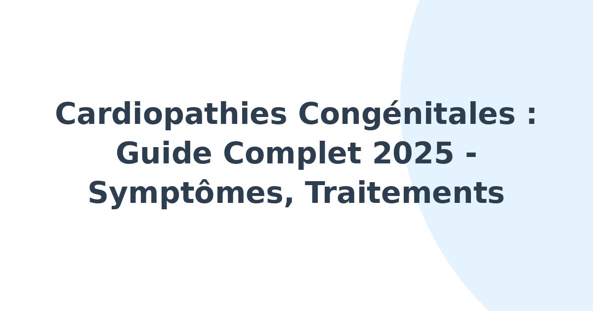 Cardiopathies congénitales