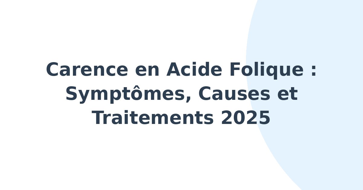 Carence en acide folique